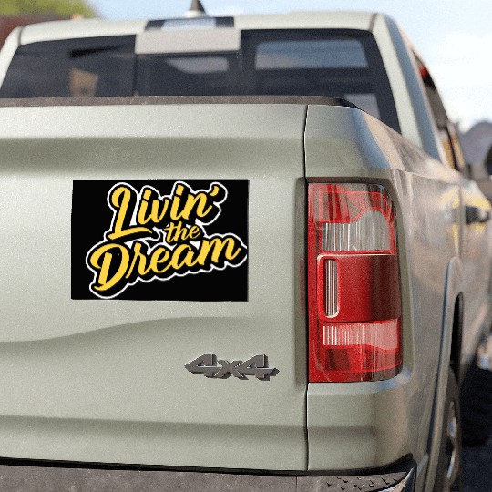 Livin' the Dream Car Magnets