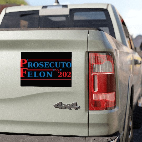 Prosecutor Vs Felon Funny Voting Election 2024 Car Magnets