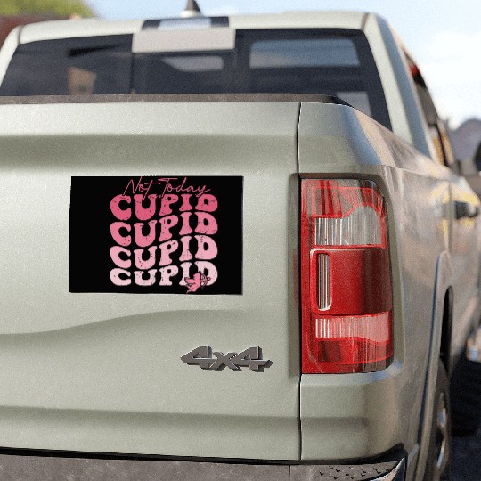 Not Today Cupid Car Magnets