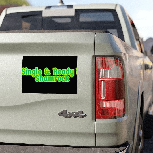 Single & Ready to Shamrock sexy St. Patrick's Day Car Magnets
