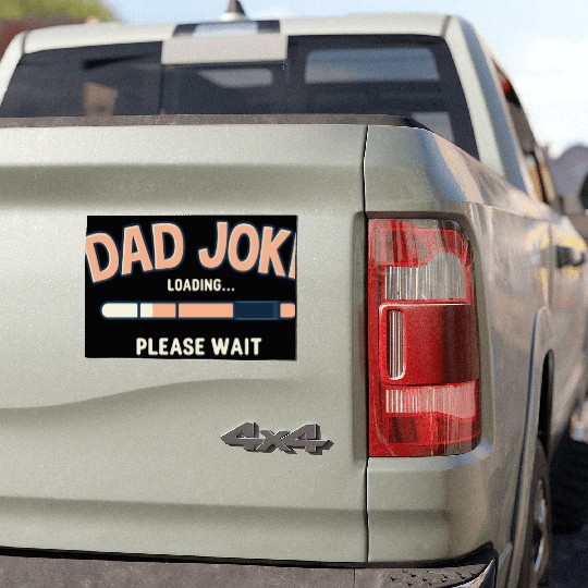 Funny "Dad Joke Loading..."– Classic Dad Humor Car Magnets