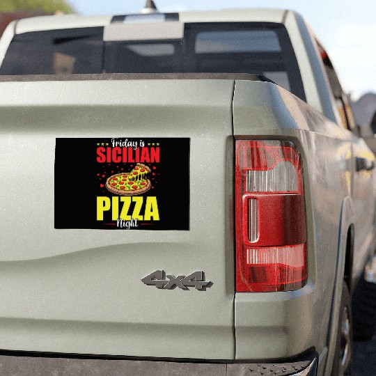 Friday Is Sicilian Pizza Night Car Magnets