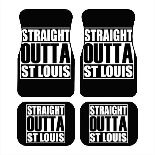 Straight Outta St Louis Car Mats