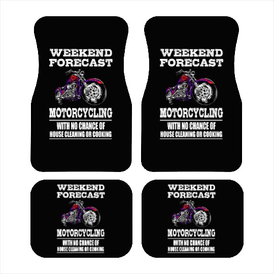 Weekend Forecast Motorcycling Motorcycle Car Mats