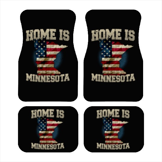 Home is Minnesota USA US map gift unique fans Proud Strong Support Car Mats