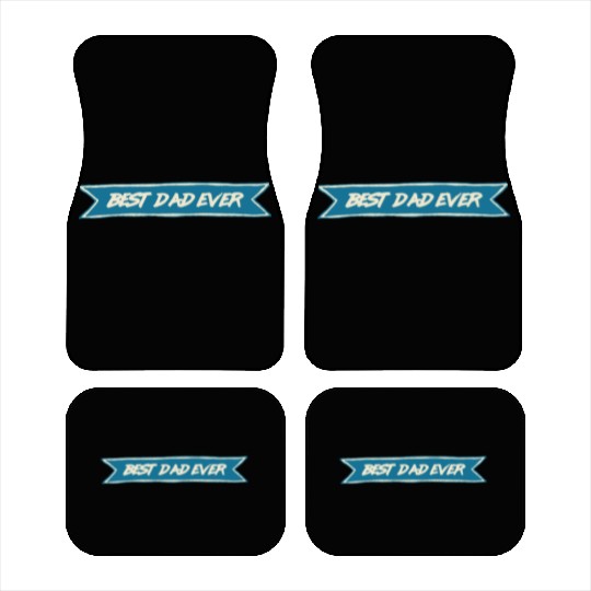 Best Dad Ever Car Mats