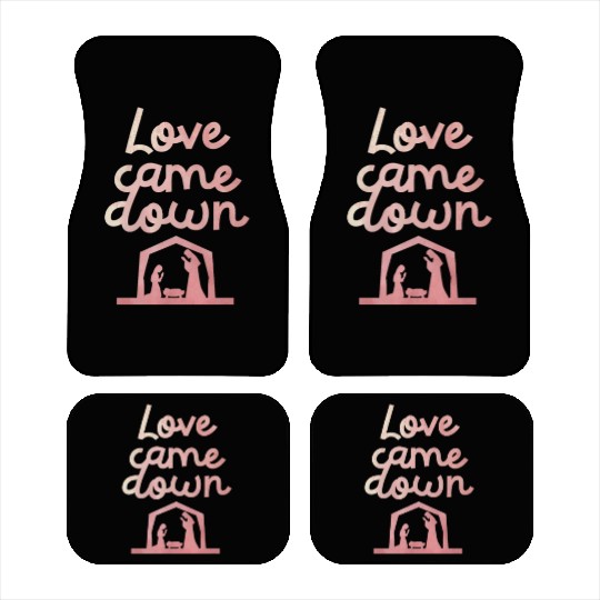 Love Came Down Christian Jesus Christmas Spirit Car Mats