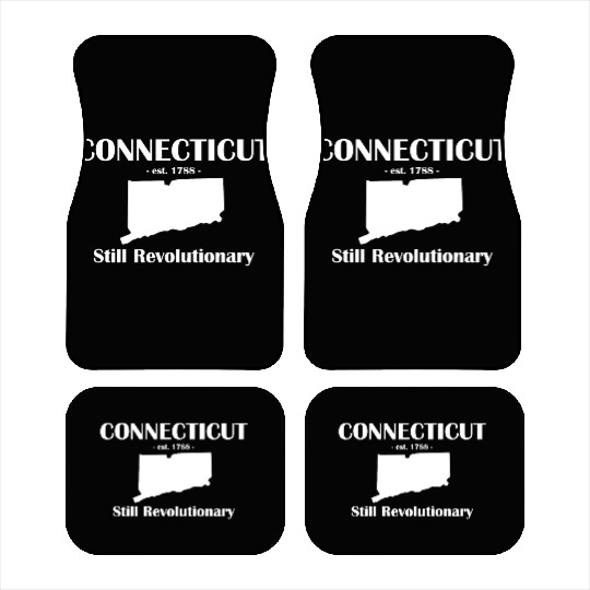connecticut est 1788 Still Revolutionary Car Mats