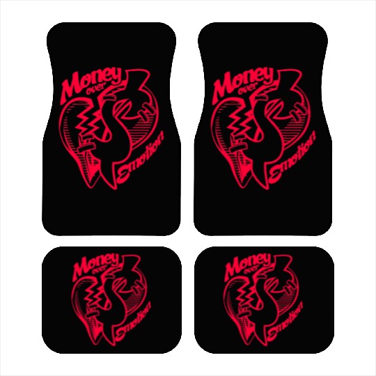 Money Over Emotion Car Mats