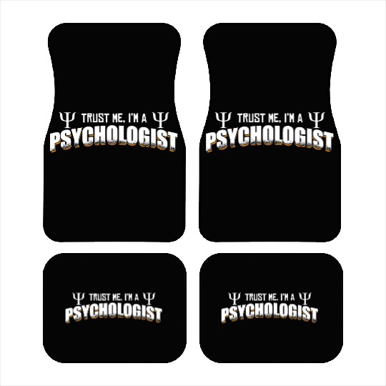 trust me, psychology. Car Mats