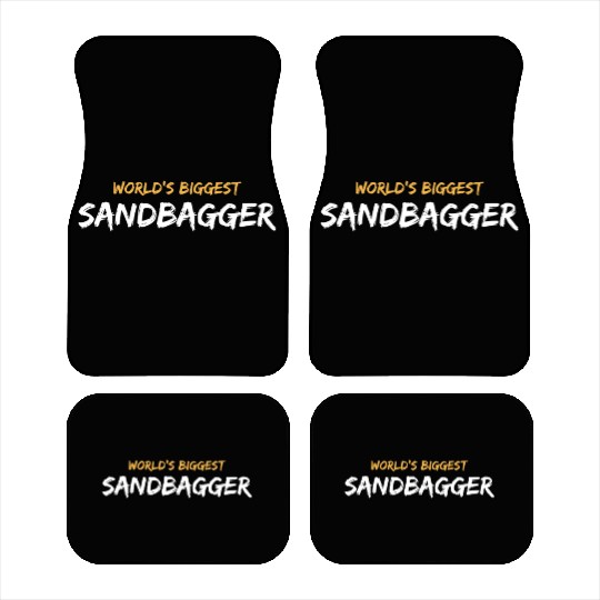 World'S Biggest Sandbagger Graphic Car Mats