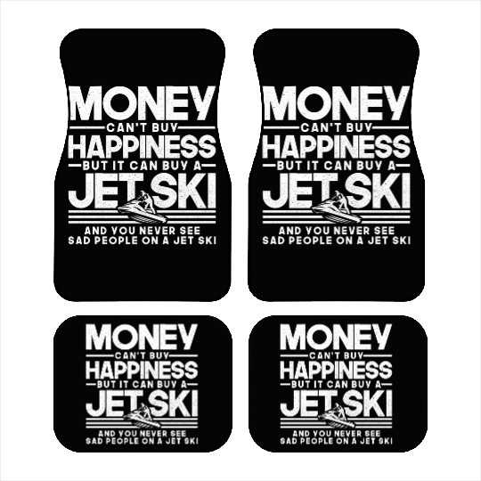 Money Can't Buy Happiness Jet Ski Riding Ocean Car Mats