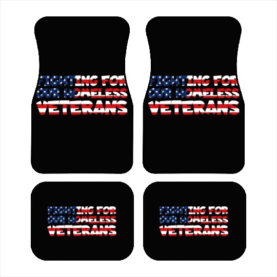 Fight For Homeless Veterans Gift Idea Car Mats