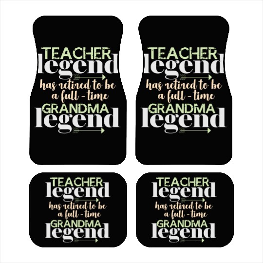 Retired teacher legend | Grandma Grandmother Car Mats