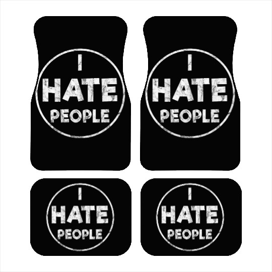 I Hate People Car Mats