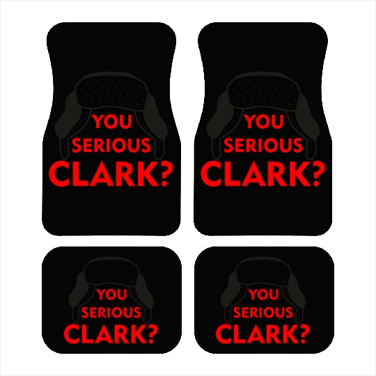 Cousin Eddie Car Mats You serious, Clark? Crhistmas
