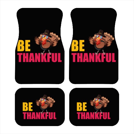 Be Thankful Thanksgiving Turkey Car Mats