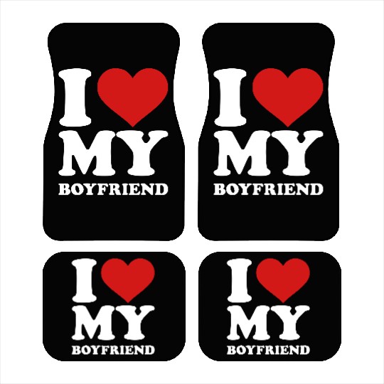 I love my boyfriend Car Mats