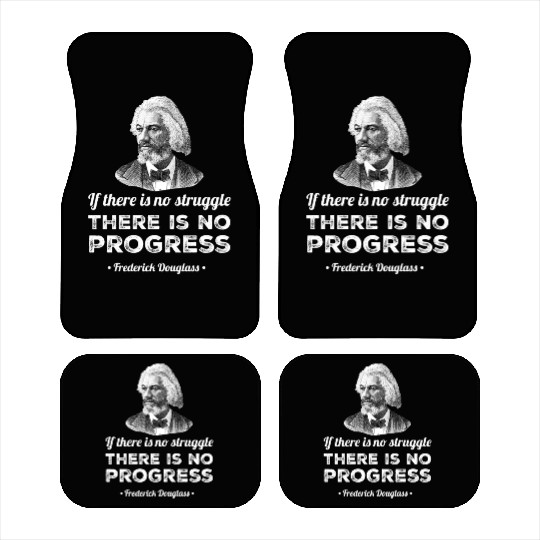 Progress Black History Frederick Douglass Quote Car Mats