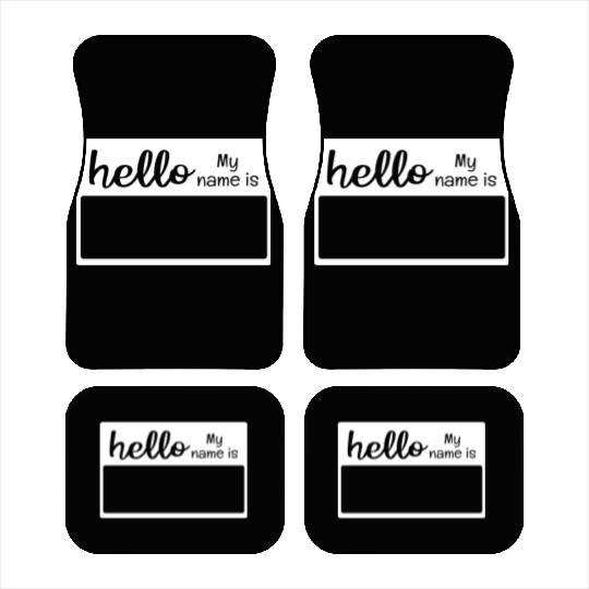 Novelty Text Hello My Name Is Name Tag Quote Car Mats
