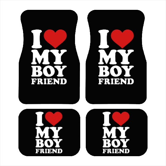 I love my boyfriend Car Mats