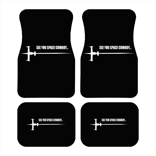 See you Space Cowboy Car Mats