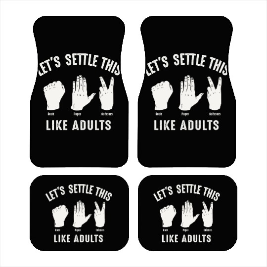 Let's Settle This Like Adults Rock Paper Scissors Car Mats
