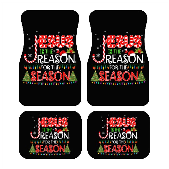 Jesus Is The Reason For The Season Christmas Car Mats