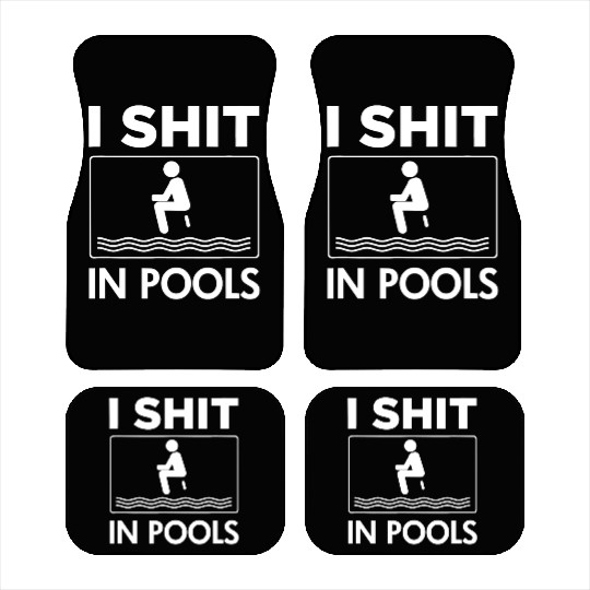 funny i shit in pools offensive swimming swim Car Mats