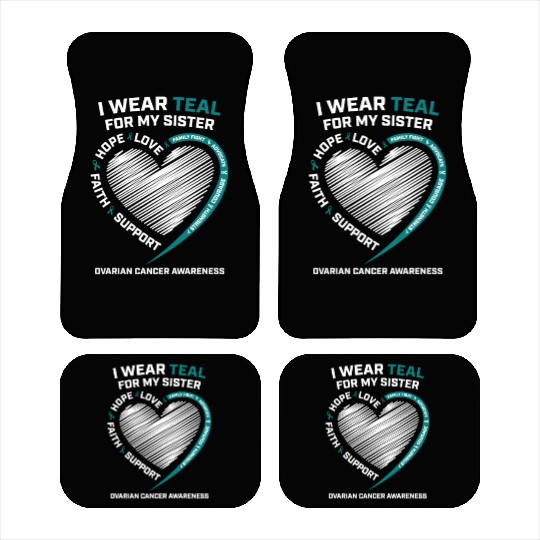 Products I Wear Teal For My Sister Ovarian Cancer Car Mats