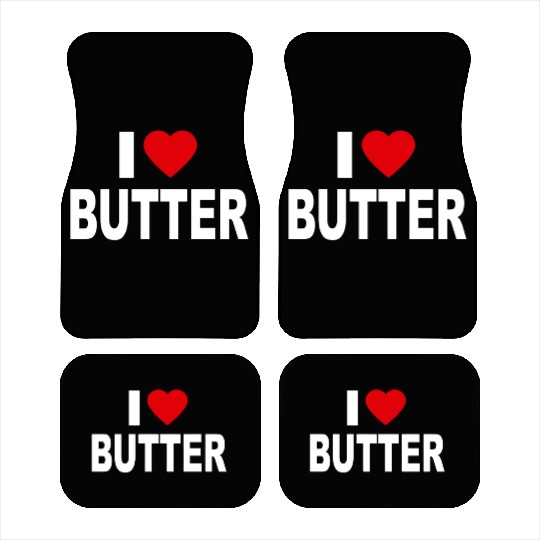 I Love Butter I Heart Butter Dairy Cream Funny Gif Car Mats
