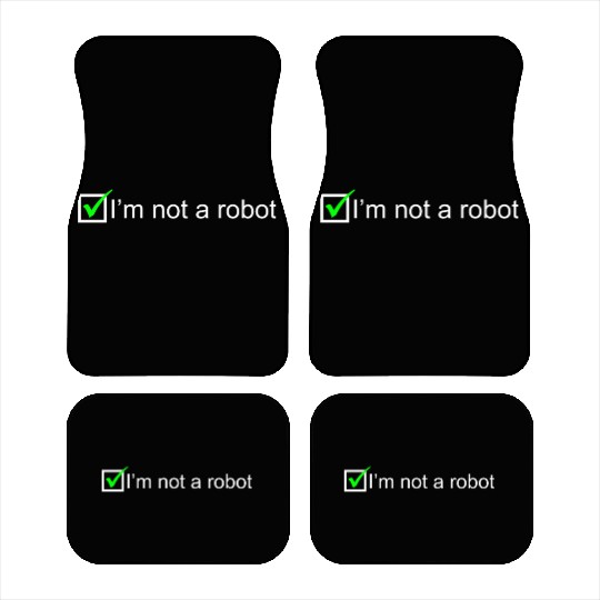 I Am Not A Robot I Captcha Car Mats