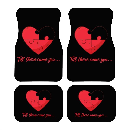Till there came you Heart Love Engagement Car Mats