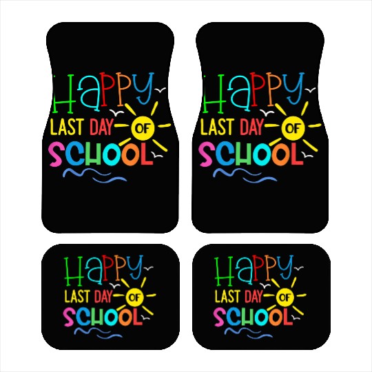 Happy Last Day Of School Teacher Car Mats
