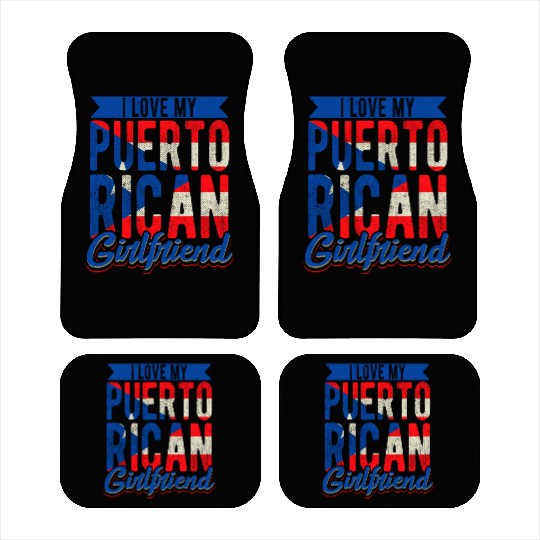 I Love My Puerto Rican Girlfriend Puerto Rico Girl Car Mats