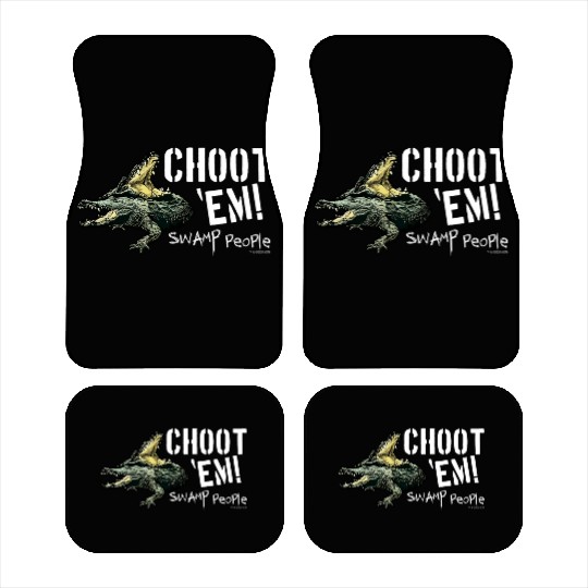 Swamp People Choot Em birthday christmas gift Car Mats