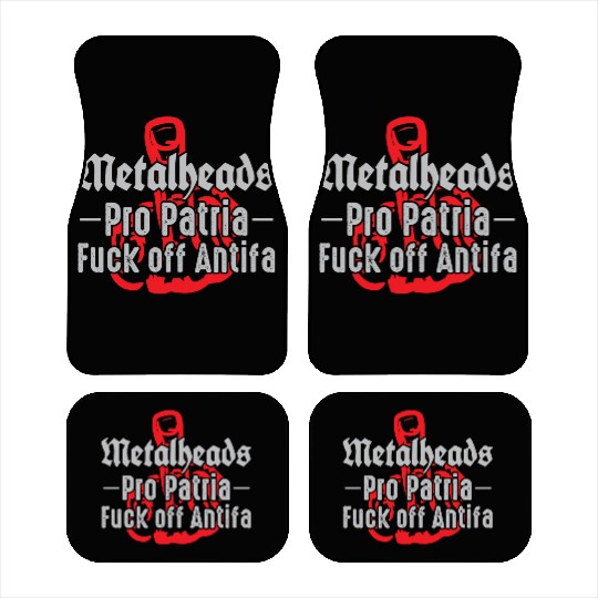 Metalheads Pro Patria - Fuck off Antifa Car Mats