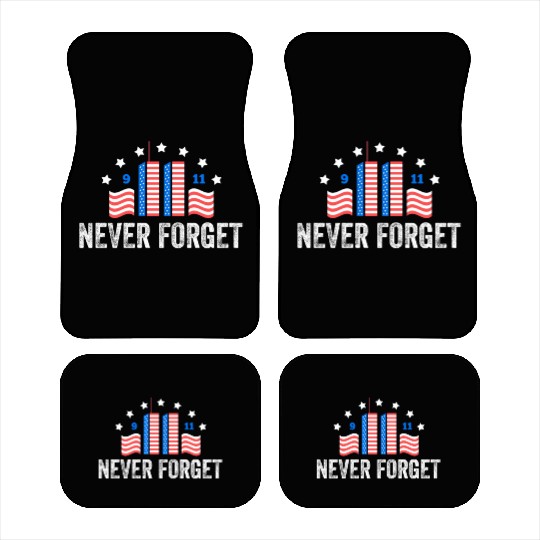 Never Forget 9/11 Patriot Day 2021 Car Mats