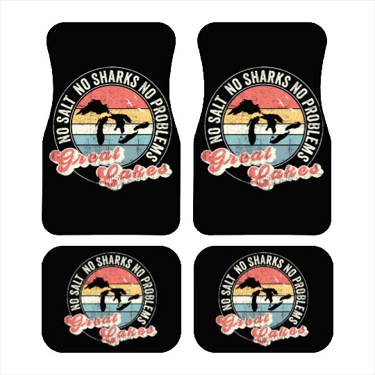 No Salt No Sharks No Problems Great Lakes Car Mats