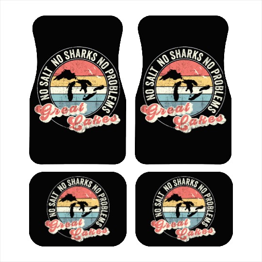 No Salt No Sharks No Problems Great Lakes Car Mats