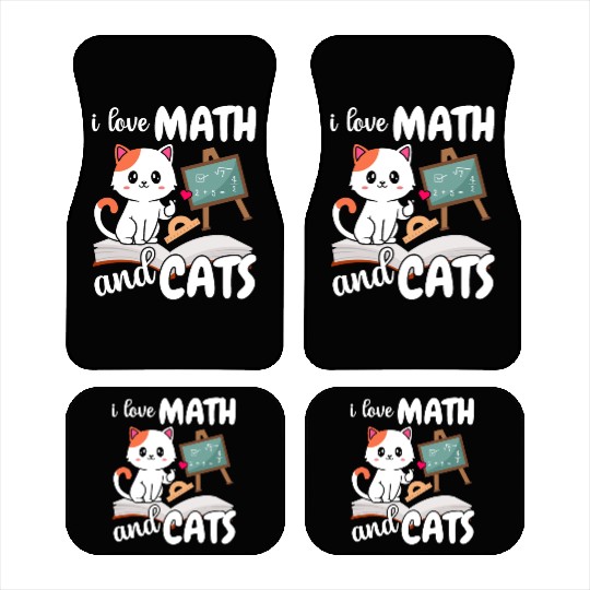 I Love Math And Cats Mathematics Car Mats