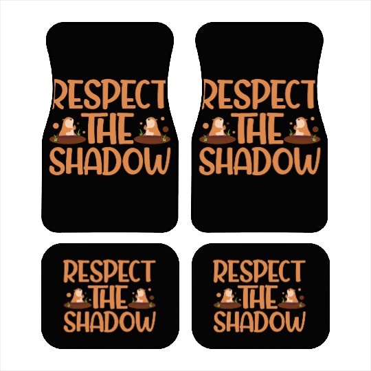 Groundhog Day Respect the Shadow Car Mats