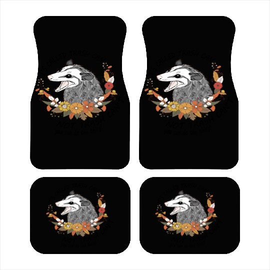 Its Called Trash Can Not Trash Cant Opossum Lovers Car Mats