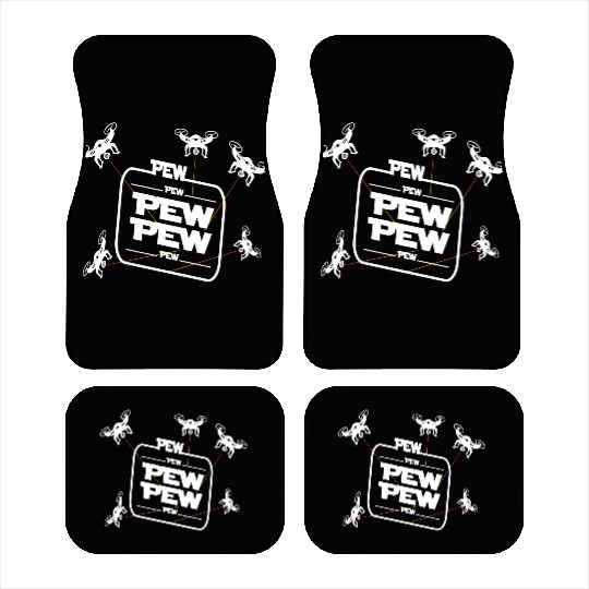 Pew Pew Pew With Drone Car Mats