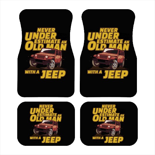 Never Underestimate An Old Man with A Jeep Brown Car Mats