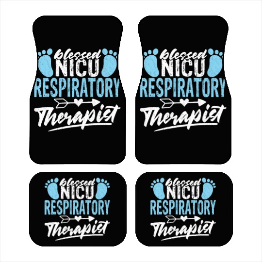 Blessed NICU Respiratory Therapist - Awesome RT Car Mats