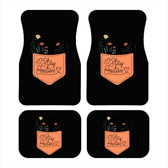 Stay positive sublimation Car Mats