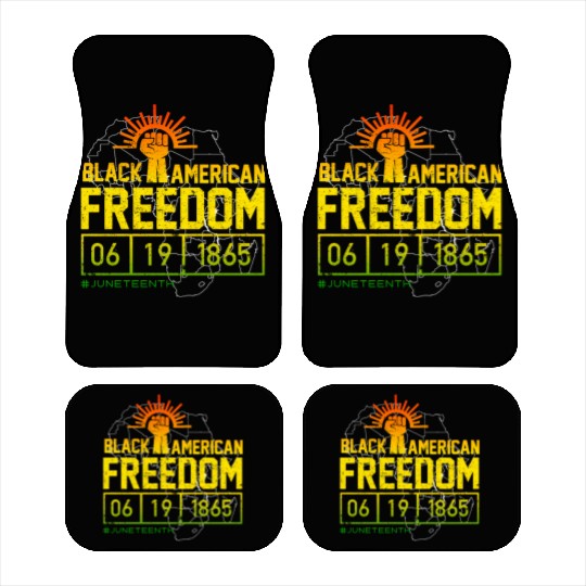Black American Freedom Black History Juneteenth Car Mats
