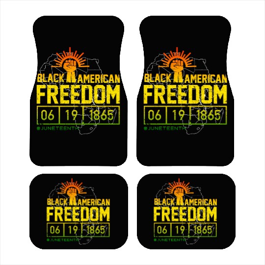 Black American Freedom Black History Juneteenth Car Mats