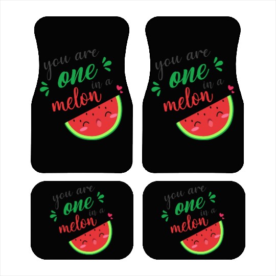 you are one in a melon- cute watermelon Car Mats